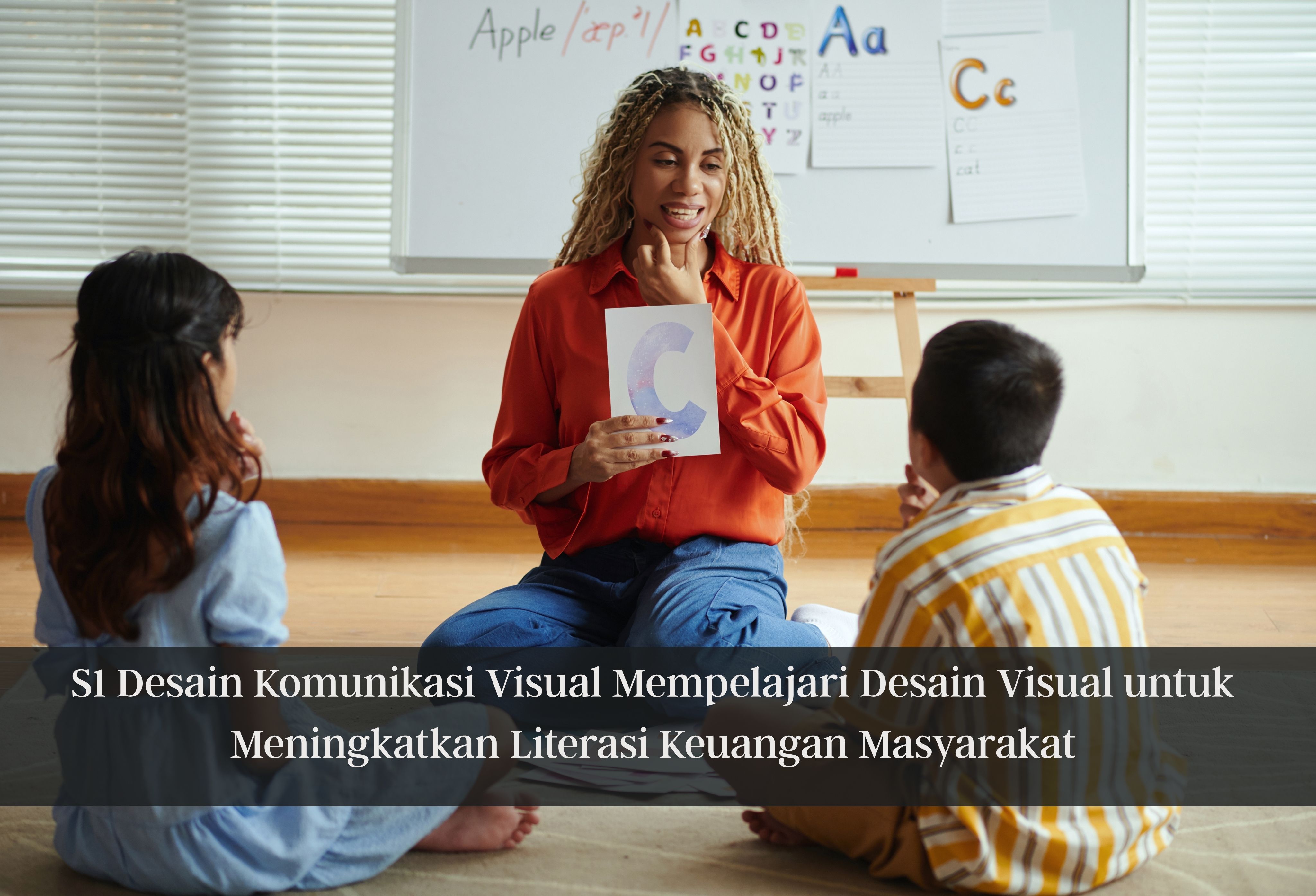 S1 Desain Komunikasi Visual Mempelajari Desain Visual untuk Meningkatkan Literasi Keuangan Masyarakat
