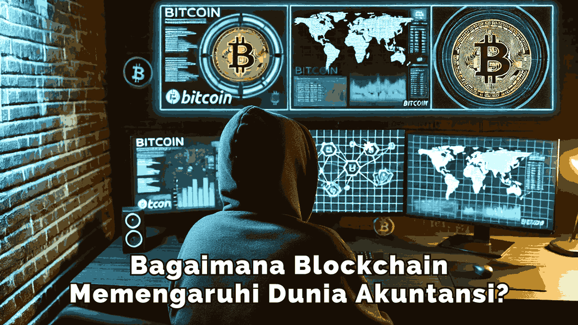Bagaimana Blockchain Memengaruhi Dunia Akuntansi?