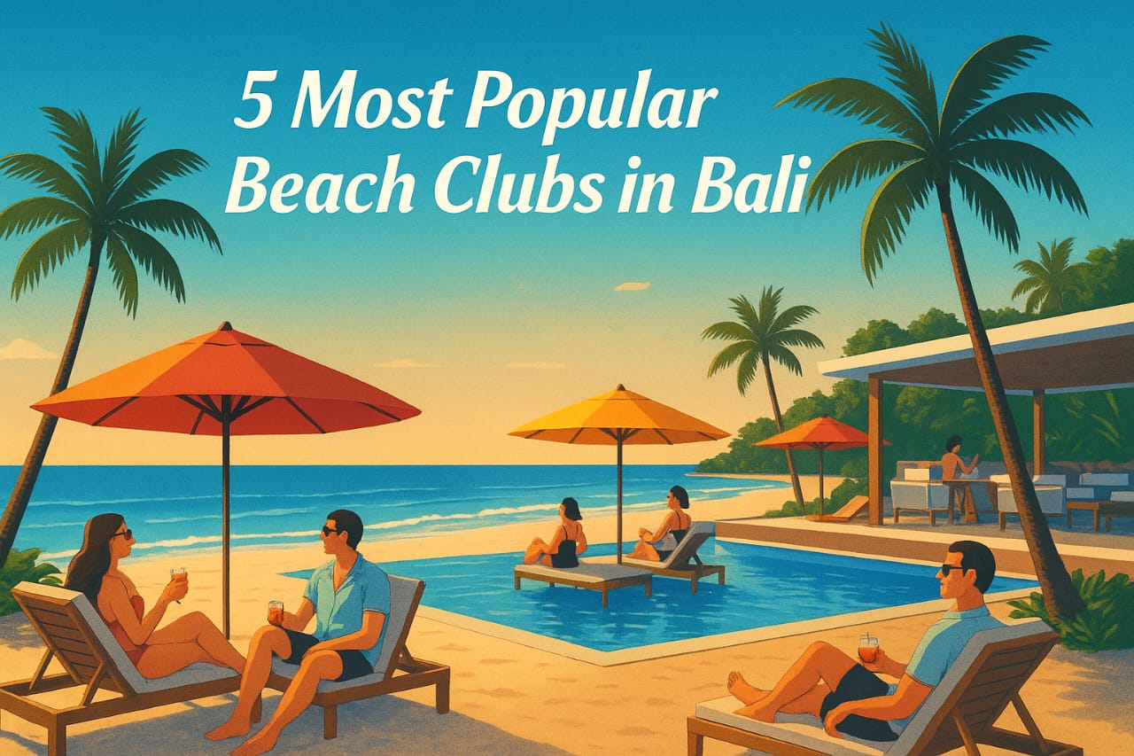 5 Most Popular Beach Clubs in Bali