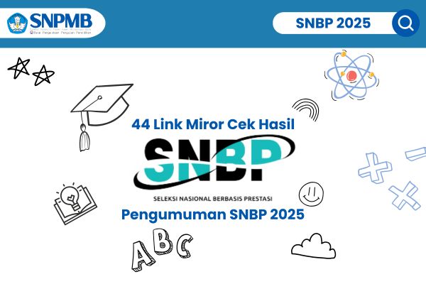 Cek Hasil Pengumuman SNBP 2025 Kamu Disini