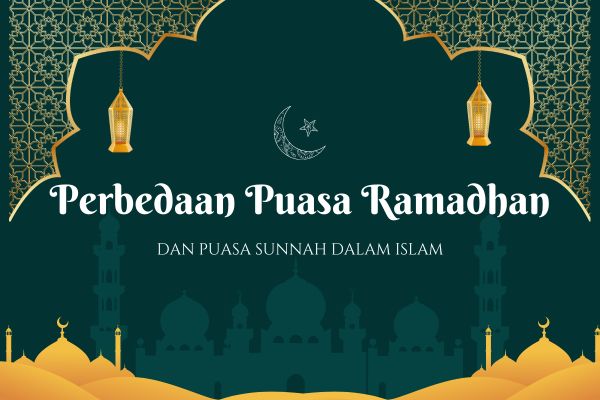 Perbedaan Puasa Ramadhan dan Puasa Sunnah dalam Islam