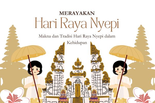 Makna dan Tradisi Hari Raya Nyepi dalam Kehidupan