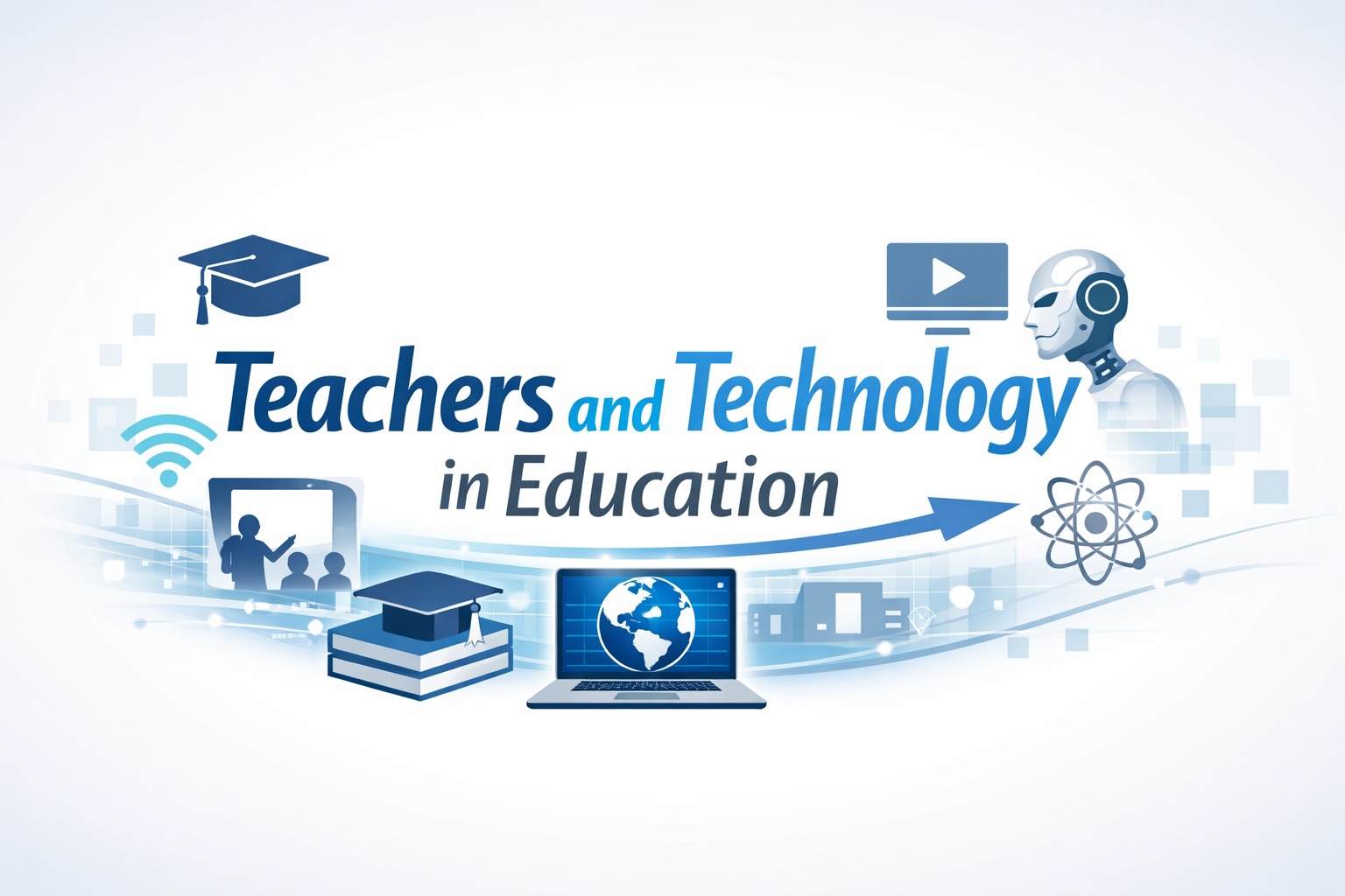 The Role of Teachers and Technology in Modern Education