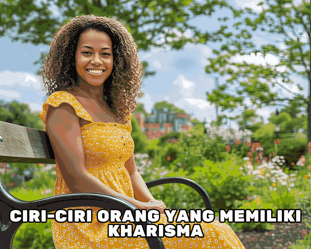 Ciri-Ciri Orang yang Memiliki Kharisma