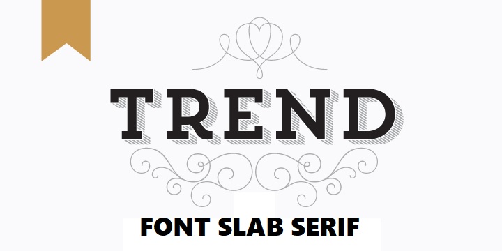 TREN FONT SLAB SERIF TAHUN 2022