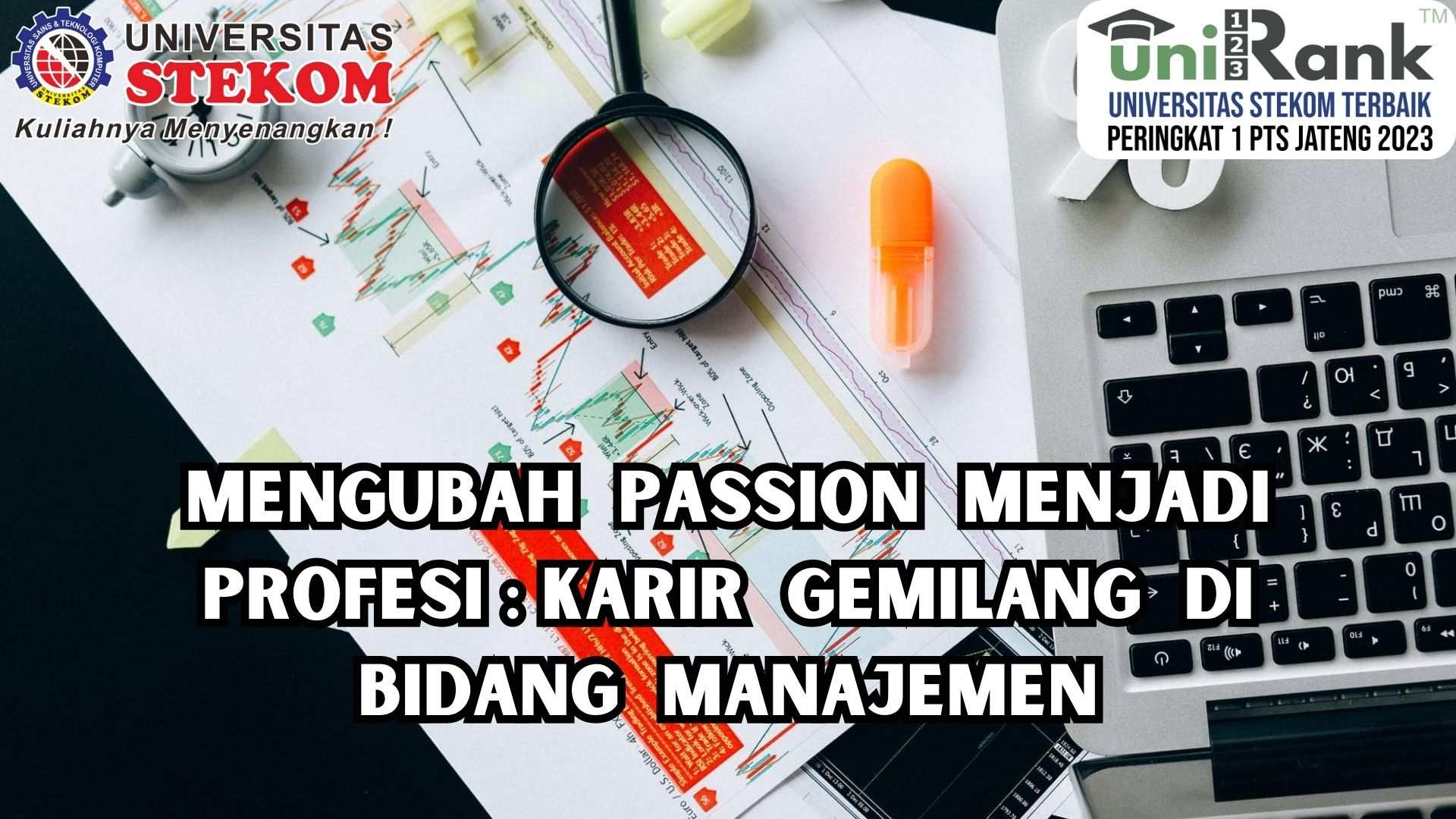 Mengubah Passion Menjadi Profesi: Karir Gemilang di Bidang Manajemen