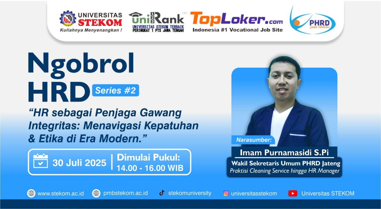 Kolaborasi Toploker.com dan Universitas STEKOM Hadirkan Ngobrol HRD Series #2: HR sebagai Garda Terdepan Integritas