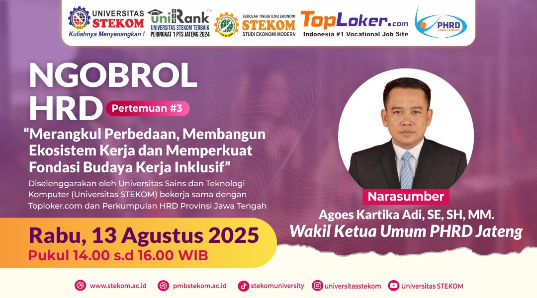 Toploker.com & Universitas STEKOM Gelar Ngobrol Bersama HRD #3: Merangkul Perbedaan, Bangun Ekosistem Kerja, dan Perkuat Budaya Inklusif