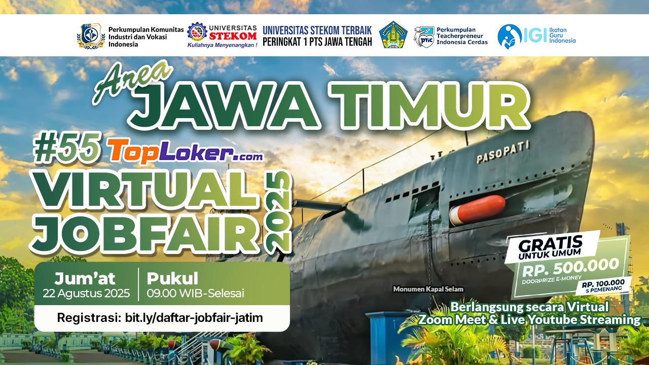 Virtual Job Fair 2025 #55 Hadir di Jawa Timur, Kolaborasi Toploker.com dan Universitas STEKOM