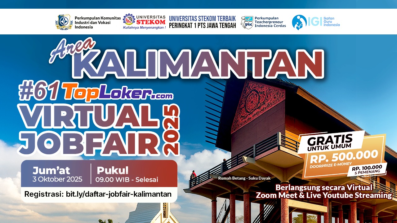 TopLoker.com Gandeng Universitas STEKOM dalam Virtual Job Fair #61 untuk Masyarakat Kalimantan