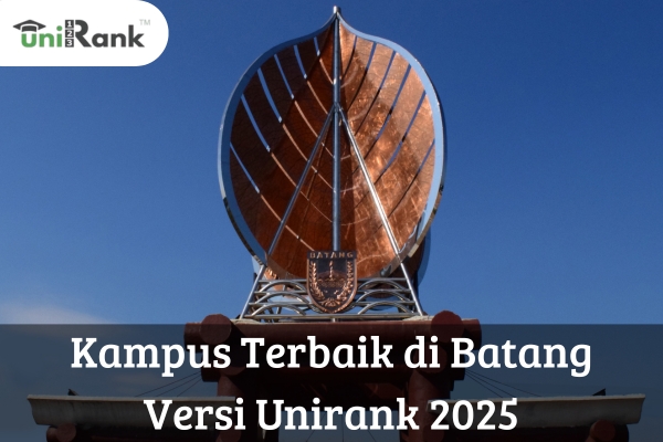 Kampus Terbaik yang Ada di Batang Versi Unirank 2025