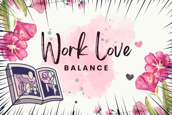 Tentang Work Love Balance