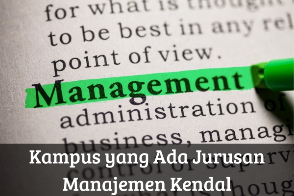 Kampus yang Ada Jurusan Manajemen Kendal