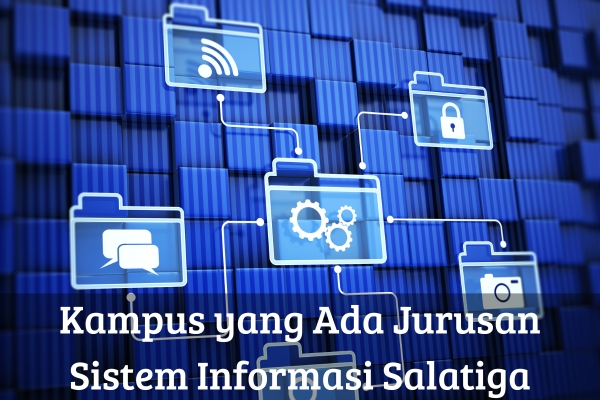 Kampus yang Ada Jurusan Sistem Informasi Salatiga