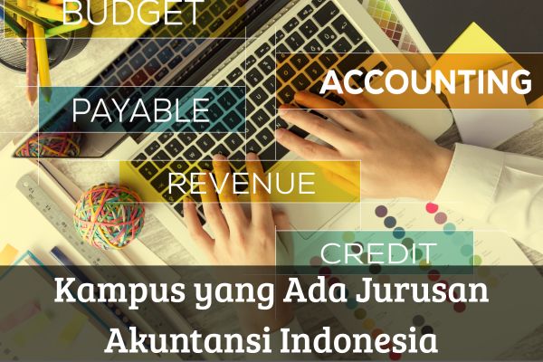 Kampus yang Ada Jurusan Akuntansi Indonesia