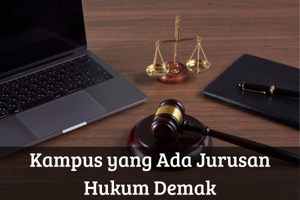 Kampus yang Ada Jurusan Hukum Demak
