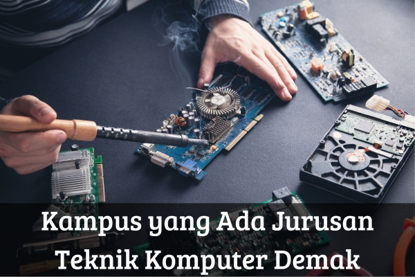 Kampus yang Ada Jurusan Teknik Komputer Demak