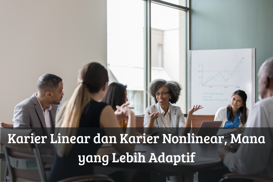 Karier Linear dan Karier Nonlinear, Mana yang Lebih Adaptif