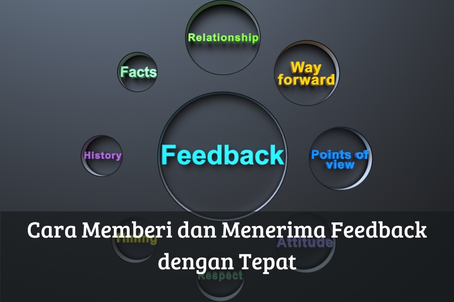 Cara Memberi dan Menerima Feedback dengan Tepat