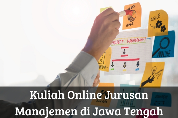 Kuliah Online Jurusan Manajemen di Jawa Tengah