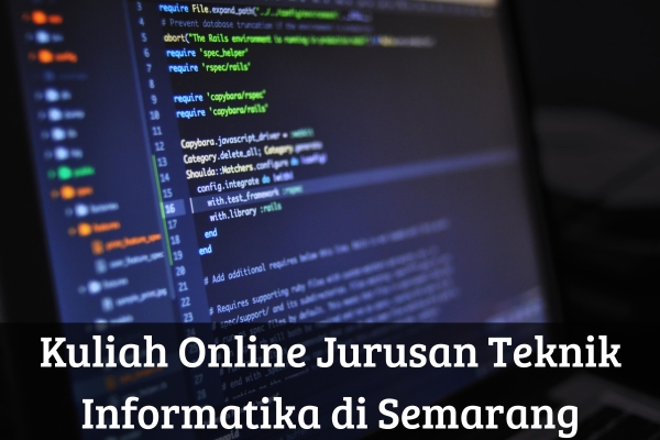 Kuliah Online Jurusan Teknik Informatika di Semarang