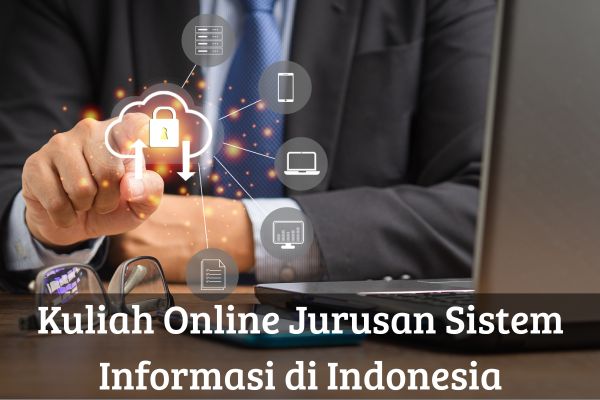 Kuliah Online Jurusan Sistem Informasi di Indonesia