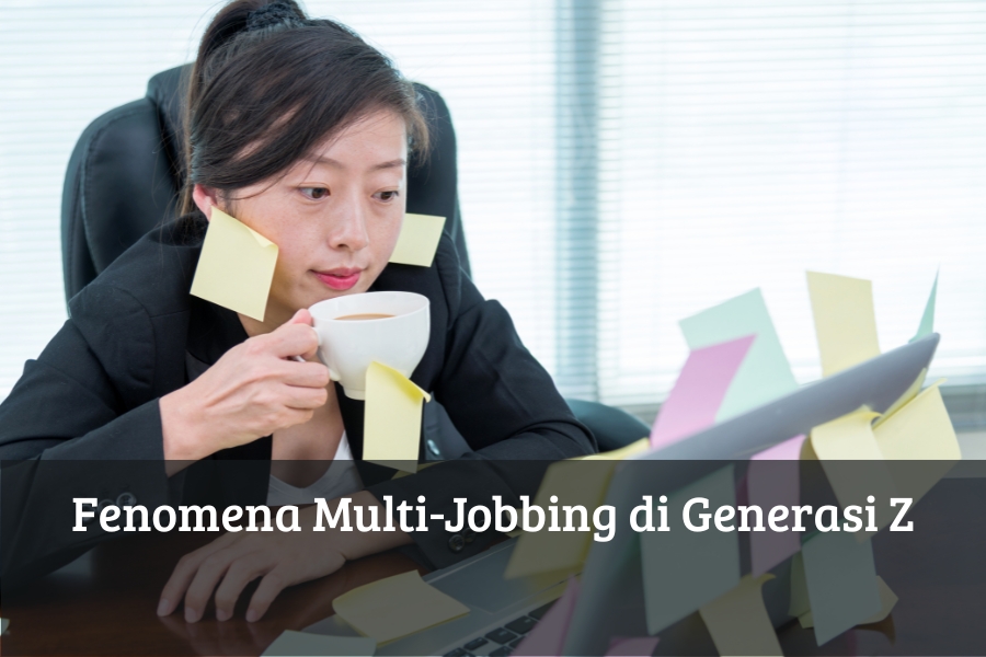 Fenomena Multi-Jobbing di Generasi Z
