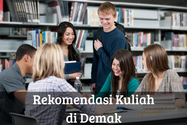 Rekomendasi Kuliah di Demak