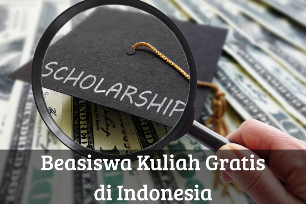 Beasiswa Kuliah Gratis di Indonesia