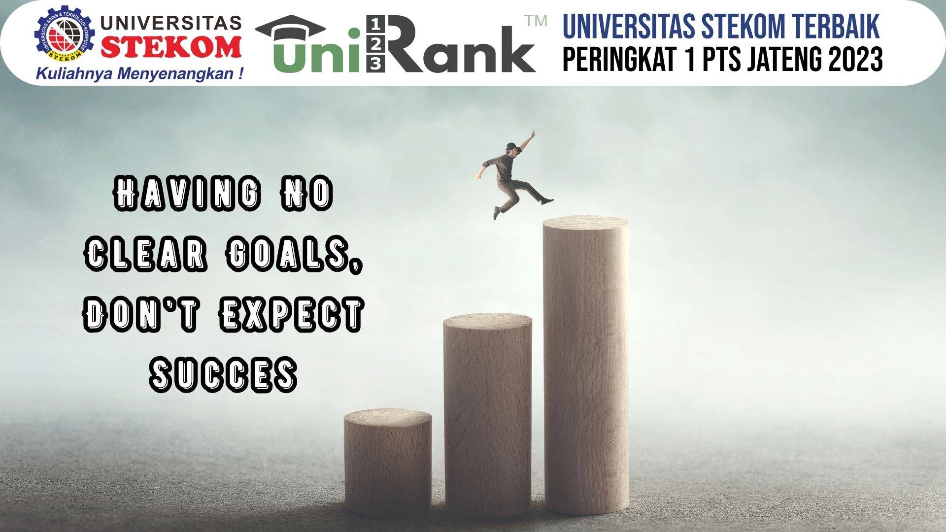 Having No Clear Goals, Don't Expect Succes