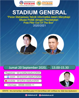 Stadium General Peran Mahasiswa Teknik Informatika dalam Menyikapi Situasi Politik dengan Pendekatan Pola Pikir "Out Of The Box"