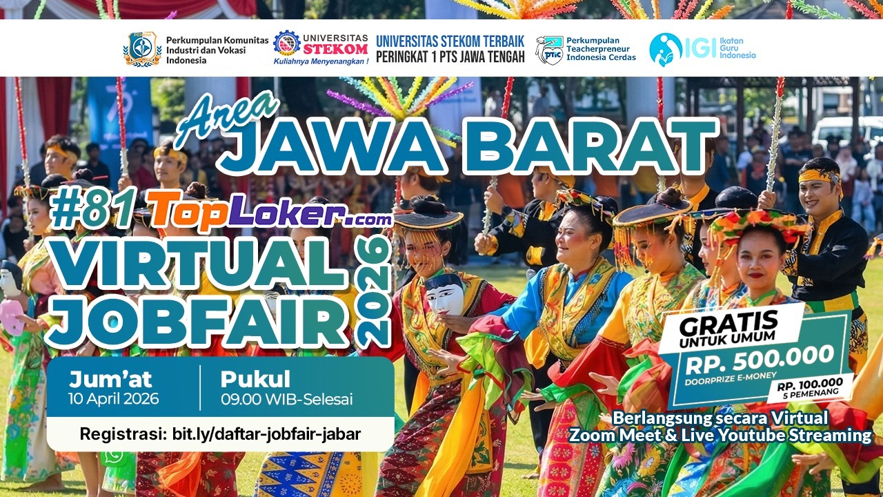 Toploker.com Gelar Virtual Jobfair #81 Area Jawa Barat Gandeng Universitas STEKOM, Live via Zoom dan YouTube