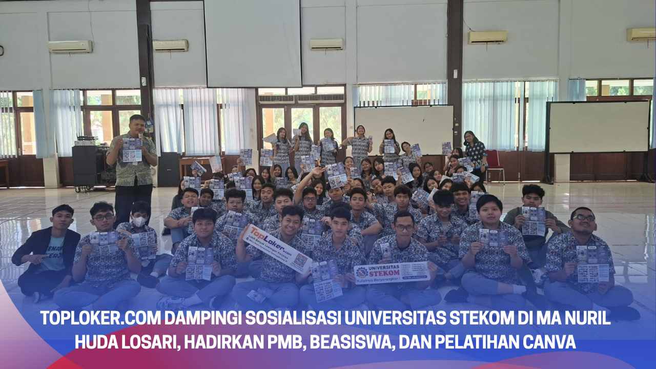 Toploker.com Dampingi Sosialisasi PMB Universitas STEKOM di SMA PL Don Bosko, Kenalkan Beasiswa dan Program Rekrutmen Mingguan