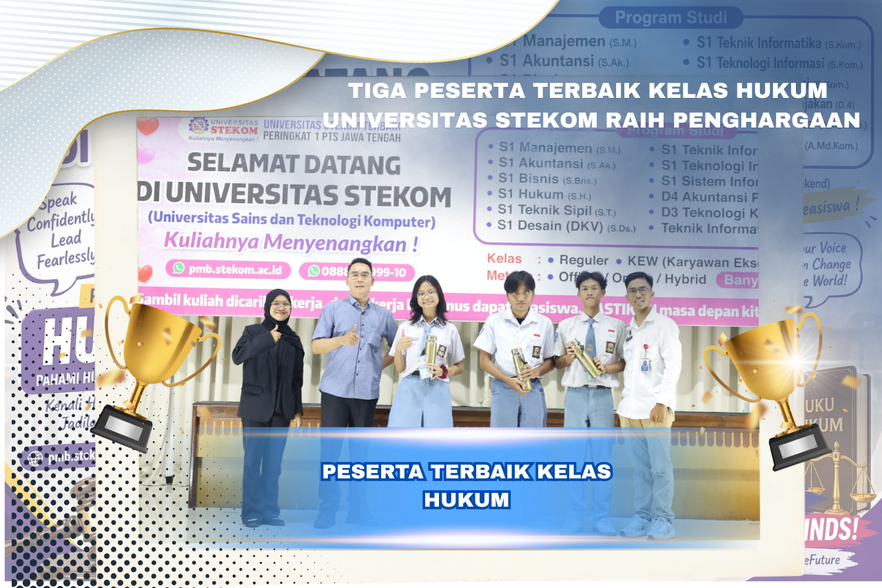 Pelatihan Peningkatan Kompetensi Siswa Kelas Pelatihan Hukum di Universitas STEKOM Semarang Bersama SMK PL TARCISIUS, SMAN 2 MRANGGEN, SMK TLOGOSARI