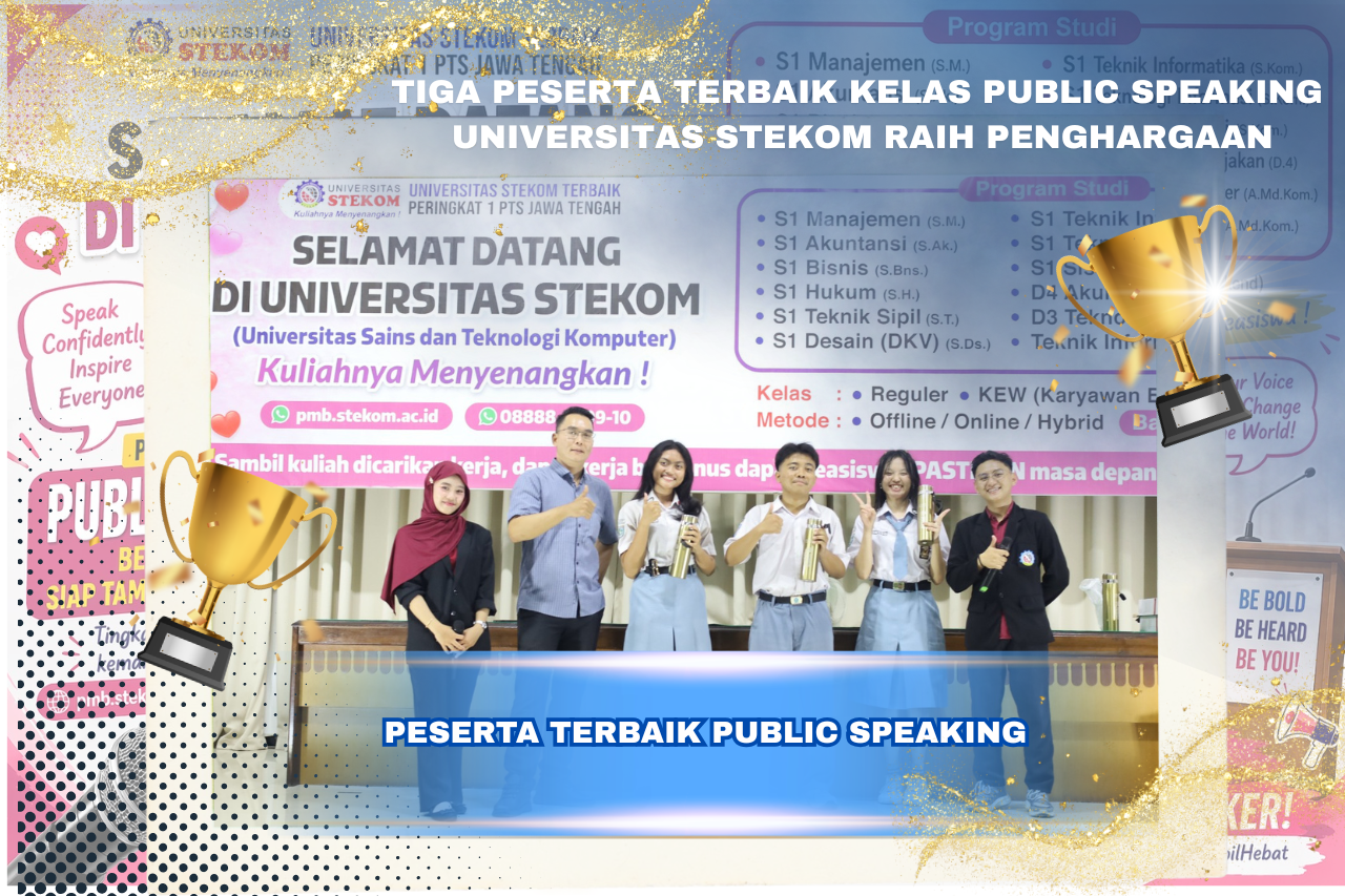 Pelatihan Peningkatan Kompetensi Siswa Kelas Public Speaking di Universitas STEKOM Semarang Bersama SMK PL TARCISIUS, SMAN 2 MRANGGEN, dan SMK TLOGOSARI Semarang