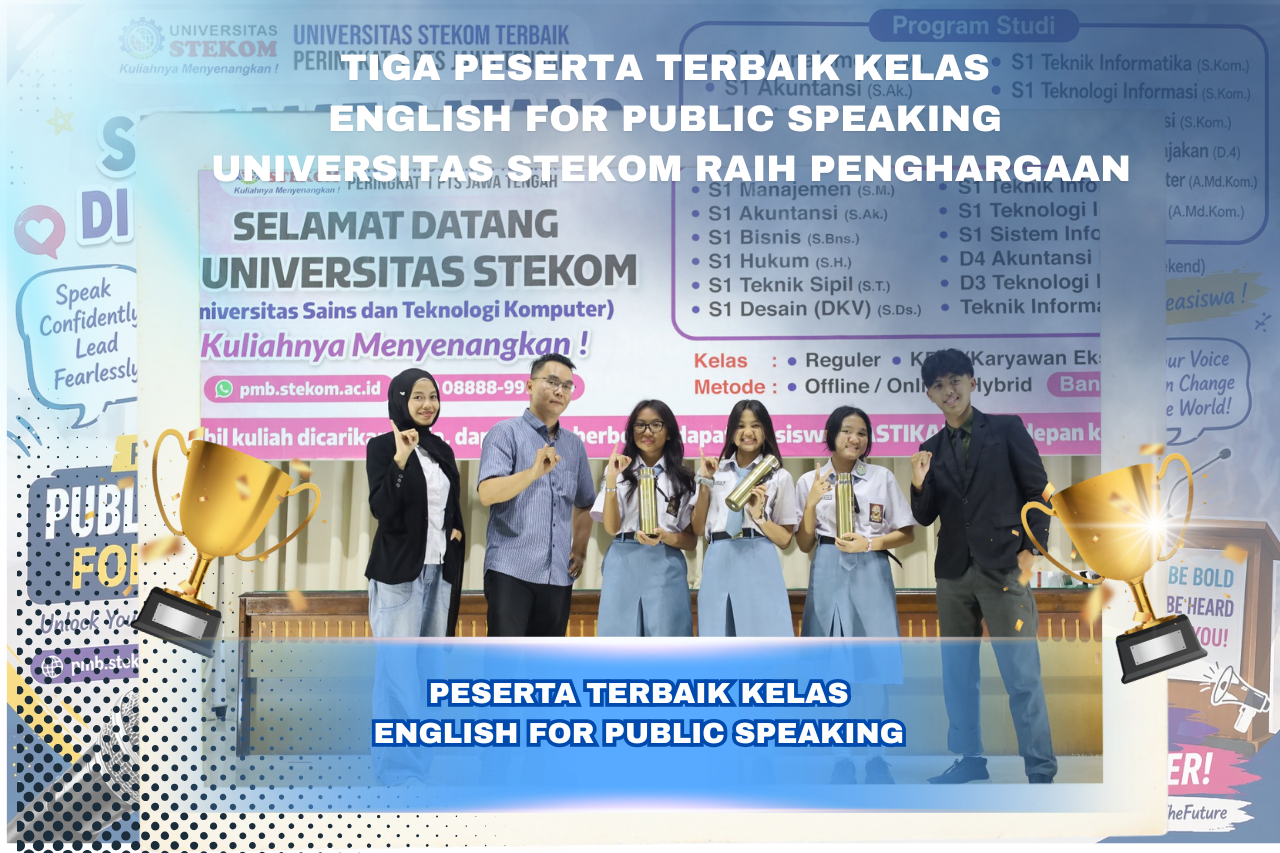 pelatihan Peningkatan Kompetensi Siswa Kelas English for Public Speaking di Universitas STEKOM Semarang Bersama SMK PL TARCISIUS, SMAN 2 MRANGGEN, dan SMK TLOGOSARI Semarang
