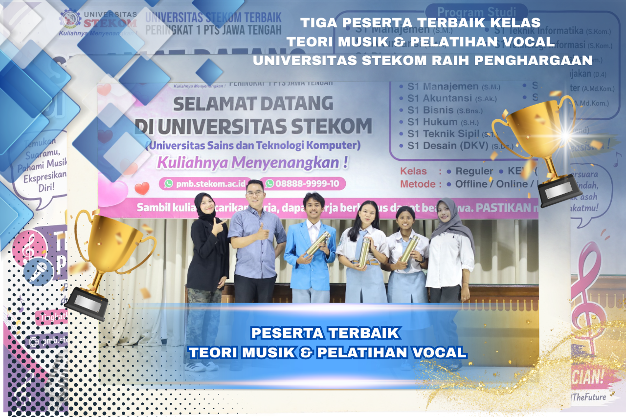 Pelatihan Peningkatan Kompetensi Siswa Kelas Vocal & Teori Musik di Universitas STEKOM Semarang Bersama SMK PL TARCISIUS, SMAN 2 MRANGGEN, dan SMK TLOGOSARI Semarang