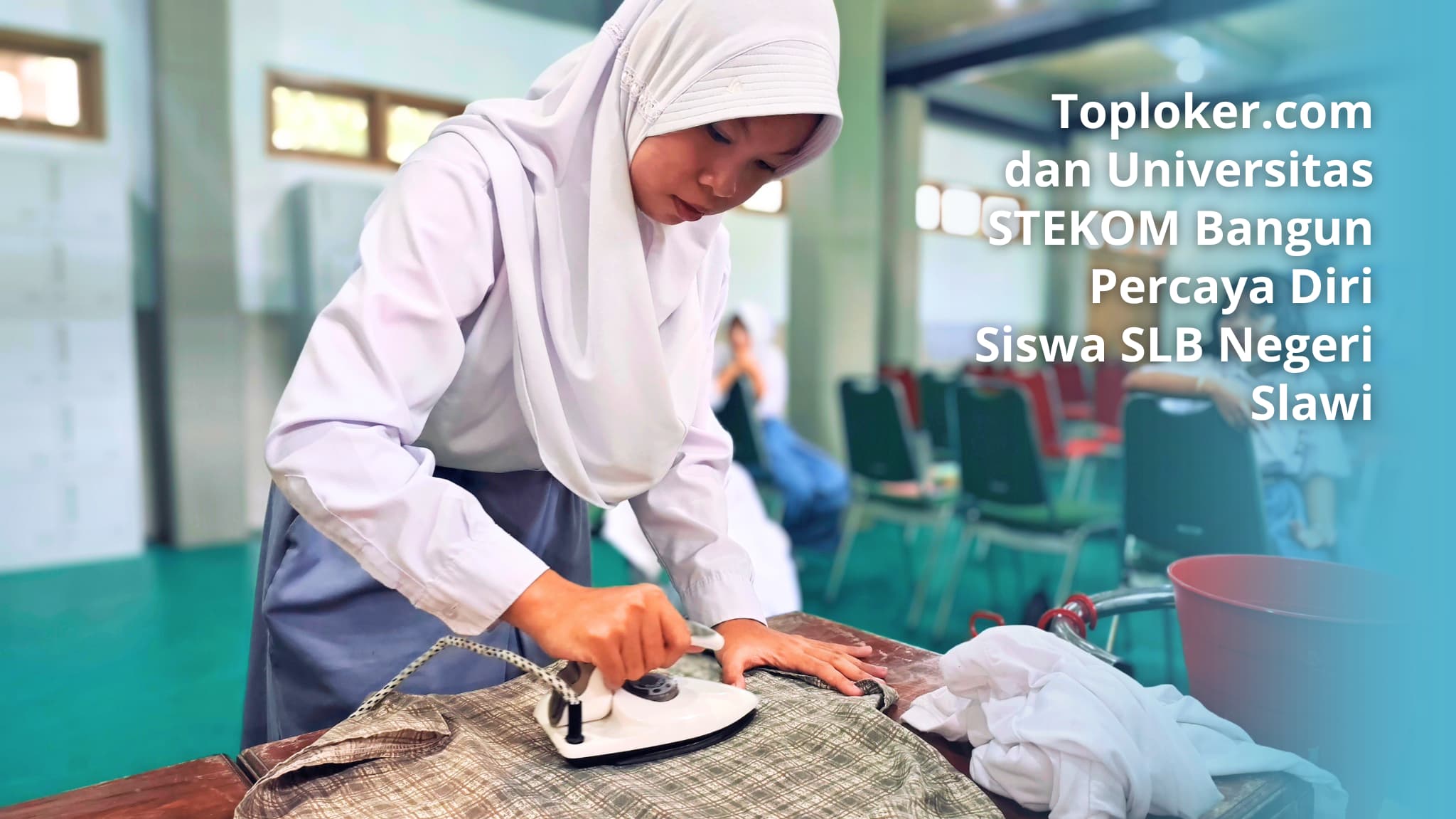 Saat Kesempatan Diberikan: Toploker.com dan Universitas STEKOM Bangun Percaya Diri Siswa SLB Negeri Slawi