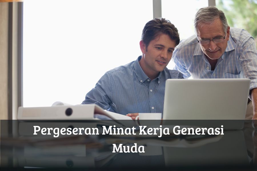 Pergeseran Minat Kerja Generasi Muda