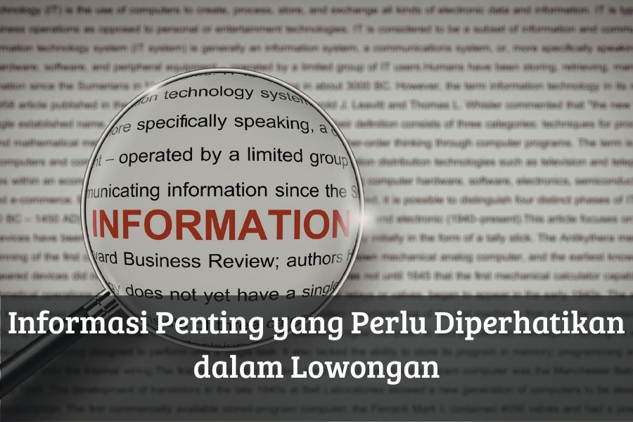 Informasi Penting yang Perlu Diperhatikan dalam Lowongan