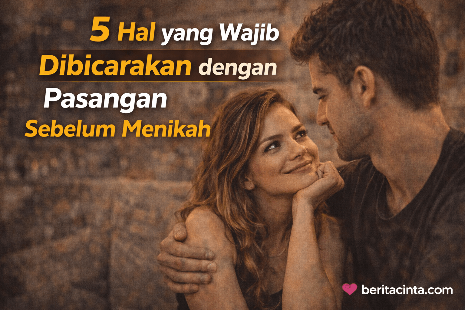 5 Hal yang Wajib Dibicarakan dengan Pasangan Sebelum Menikah