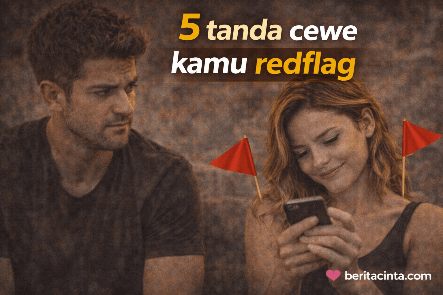 5 Tanda Cewe Kamu Redflag