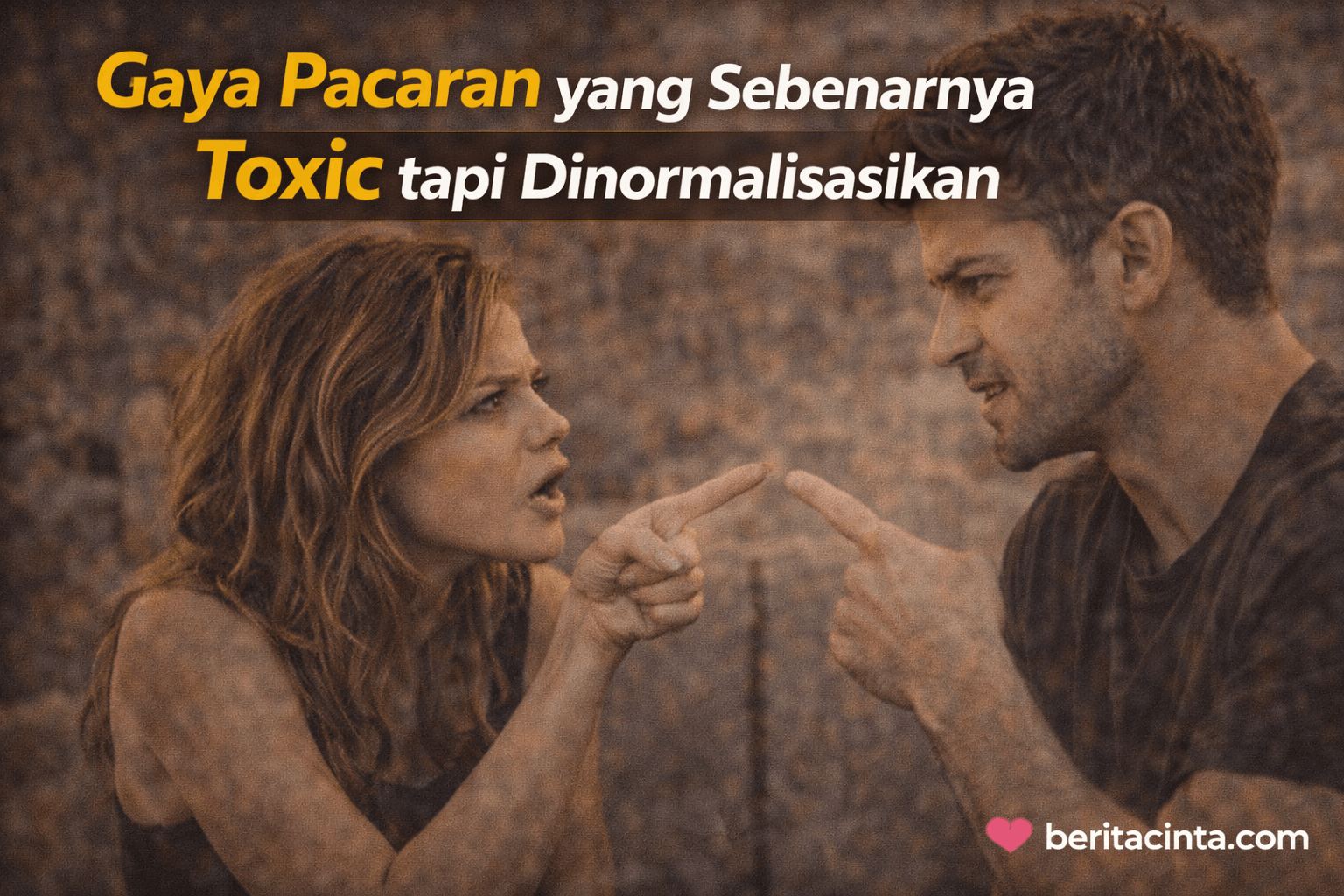 Gaya Pacaran yang Sebenarnya Toxic tapi Dinormalisasikan