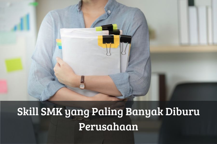 Skill SMK yang Paling Banyak Diburu Perusahaan