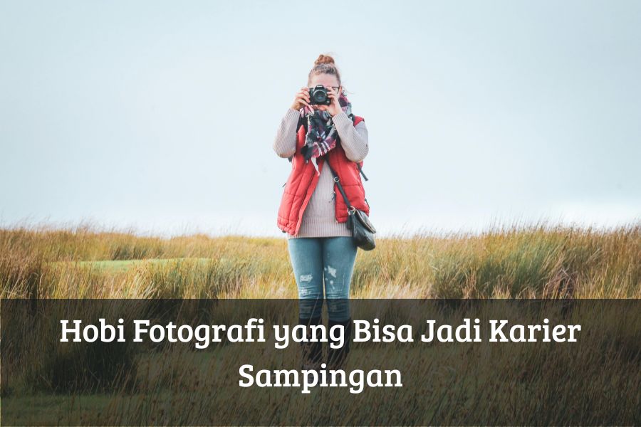 Hobi Fotografi yang Bisa Jadi Karier Sampingan