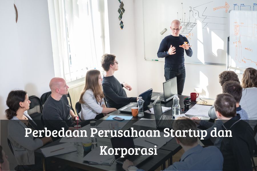 Perbedaan Perusahaan Startup dan Korporasi