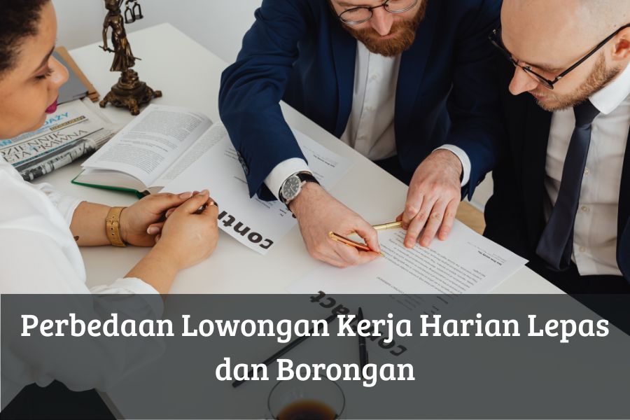 Perbedaan Lowongan Kerja Harian Lepas dan Borongan