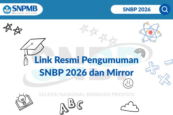 Link Resmi Pengumuman SNBP 2026 dan Mirror