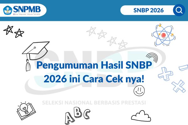 Pengumuman Hasil SNBP 2026 ini Cara Cek nya