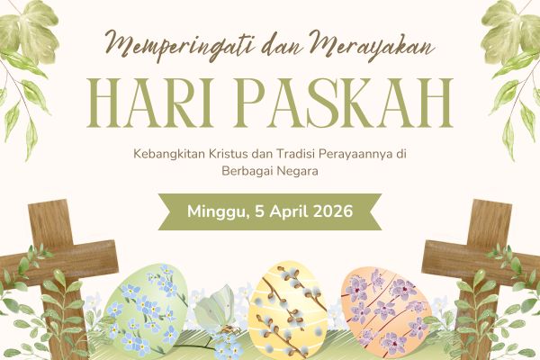Hari Paskah, Kebangkitan Kristus dan Tradisi Perayaannya di Berbagai Negara